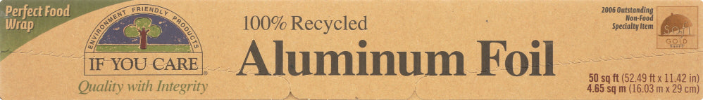 IF YOU CARE: 100% Recycled Aluminum Foil 50 sq ft, 1 ea - Vending Business Solutions