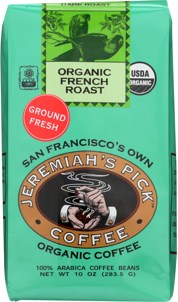 JEREMIAHS PICK COFFEE: French Roast Ground Coffee Organic, 10 oz - Vending Business Solutions
