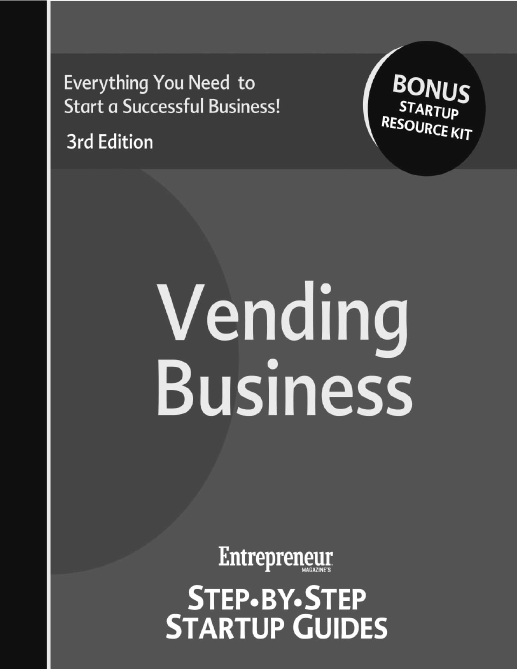 Vending Business Ultimate Startup Resource - 700 Page E-Book - Vending Business Solutions